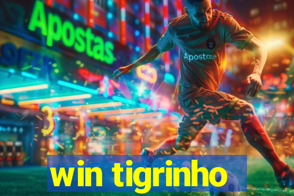 win tigrinho